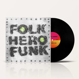 Marc E. Bassy - Folk Hero Funk 180g Black Vinyl Record
