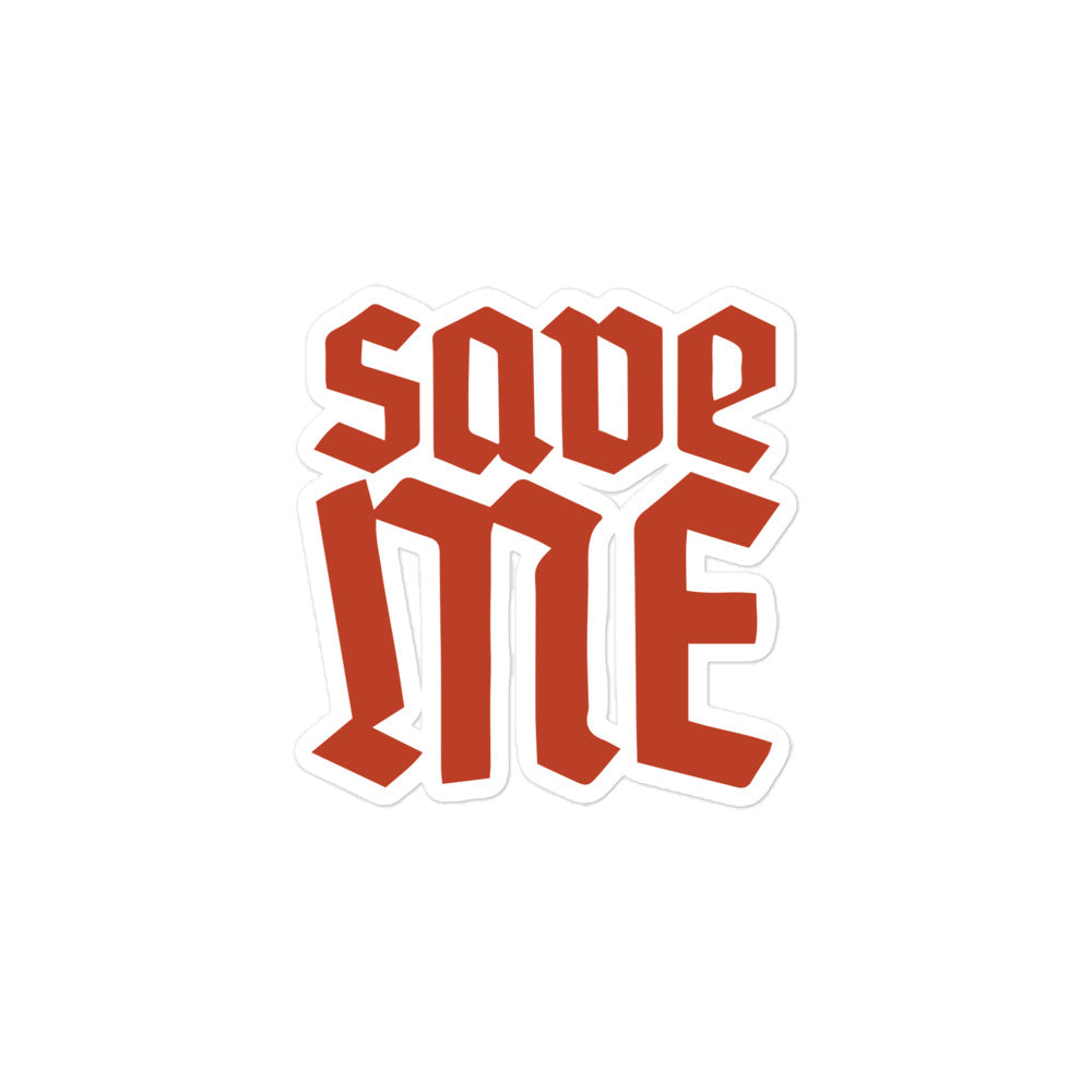 Save Me Sticker
